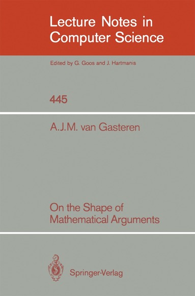 Antonetta J.M. van Gasteren - On the Shape of Mathematical Arguments, Häftad