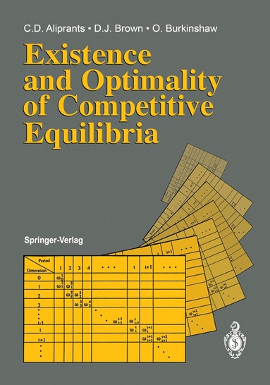 Charalambos D. Aliprantis, Donald J. Brown, Owen Burkinshaw - Existence and Optimality of Competitive Equilibria, Häftad