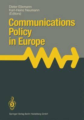 bokomslag Communications Policy in Europe