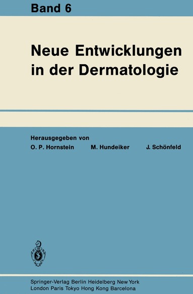 Otto P. Hornstein, Max Hundeiker, Jobst Schönfeld - Neue Entwicklungen in der Dermatologie, Häftad