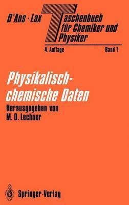 W. Heiland, P. Hertel, S. Jovanovic, J.V. Kratz, M.D. Lechner, B. Markert, M. Neumann, E. Nordmeier, H. Rosemeyer, D. Steinmeier, O. Thiemann, M. Wöhlecke, J. V. Kratz, M. D. Lechner, Manfred D. Lechner - Taschenbuch für Chemiker und Physiker, Inbunden
