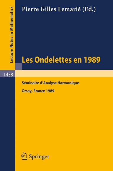 Pierre G. Lemarie, Pierre G. Lemarie - Les Ondelettes en 1989, Häftad