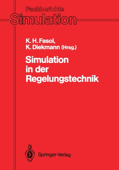 Karl H. Fasol, Klaus Diekmann - Simulation in der Regelungstechnik, Häftad