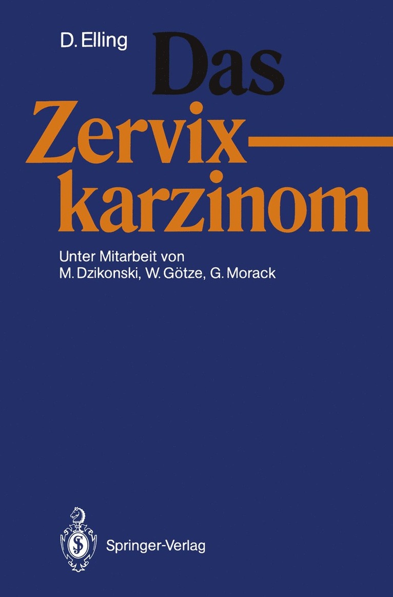 Dirk Elling - Das Zervixkarzinom, Häftad