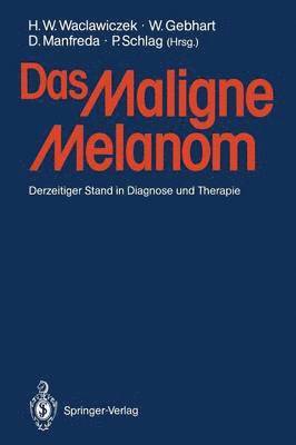 Das Maligne Melanom 1