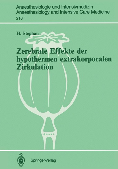 Heidrun Stephan - Zerebrale Effekte der hypothermen extrakorporalen Zirkulation, Häftad