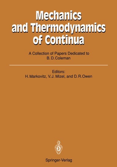 Hershel Markovitz, Victor J. Mizel, David R. Owen - Mechanics and Thermodynamics of Continua, Häftad