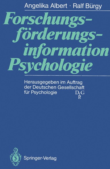 Angelika Albert, Ralf Bürgy - Forschungsförderungsinformation Psychologie, Häftad