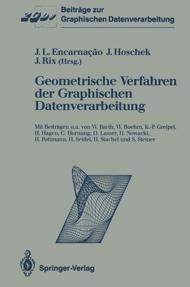Jose L. Encarnacao, Josef Hoschek, Joachim Rix - Geometrische Verfahren der Graphischen Datenverarbeitung, Häftad