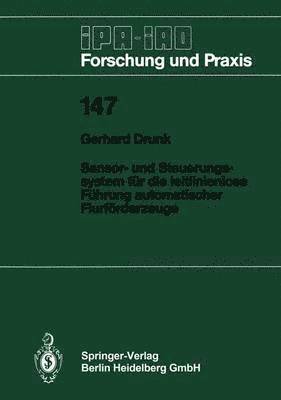 bokomslag Sensor- und Steuerungssystem fr die leitlinienlose Fhrung automatischer Flurfrderzeuge