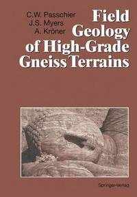 bokomslag Field Geology of High-Grade Gneiss Terrains