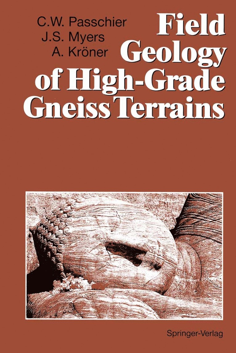 Field Geology of High-Grade Gneiss Terrains 1