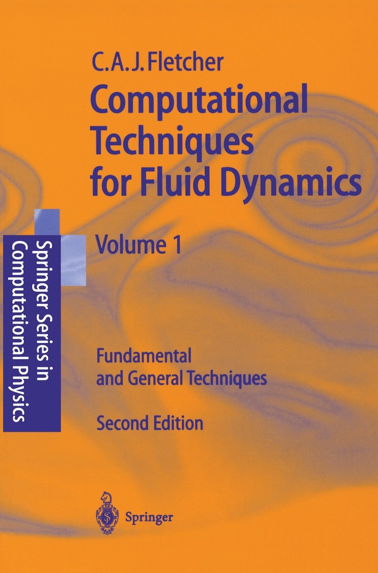 Clive A.J. Fletcher, Clive A. J. Fletcher, Clive Fletcher - Computational Techniques for Fluid Dynamics 1, Häftad
