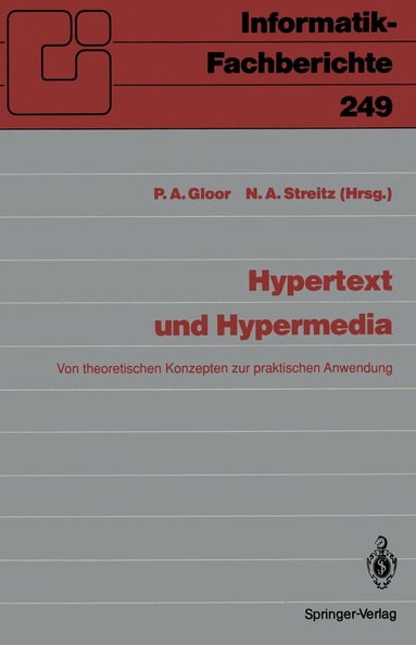 Peter A. Gloor, Norbert Streitz - Hypertext und Hypermedia, Häftad