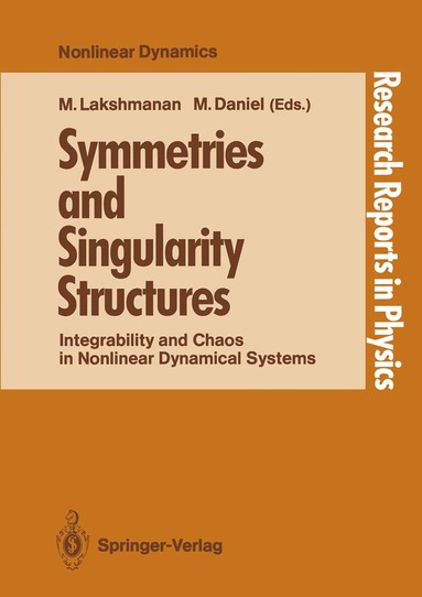 Muthuswamy Lakshmanan, Muthiah Daniel - Symmetries and Singularity Structures, Häftad