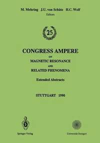 bokomslag 25th Congress Ampere on Magnetic Resonance and Related Phenomena