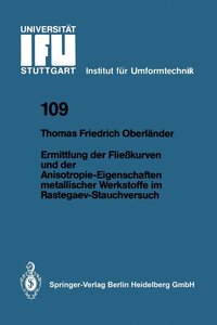 bokomslag Ermittlung der Fließkurven und der Anisotropie-Eigenschaften metallischer Werkstoffe im Rastegaev-Stauchversuch