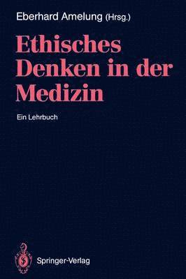 Ethisches Denken in der Medizin 1