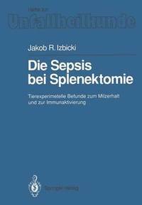 bokomslag Die Sepsis bei Splenektomie