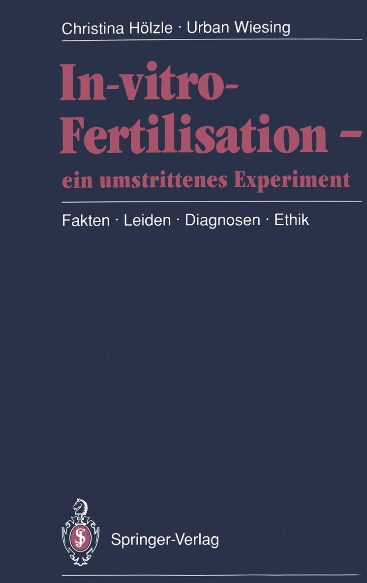 In-vitro-Fertilisation  ein umstrittenes Experiment 1