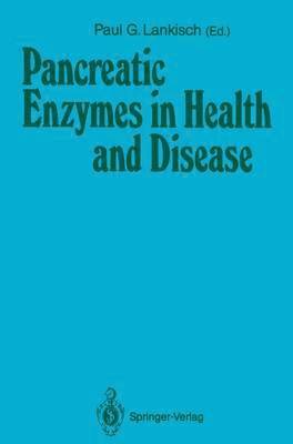 Pancreatic Enzymes in Health and Disease 1
