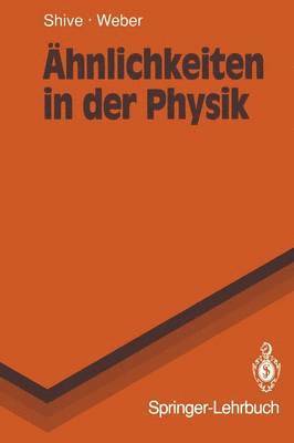 John N. Shive, Robert L. Weber - Ähnlichkeiten in der Physik, Häftad