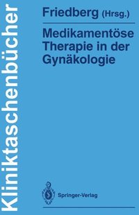 bokomslag Medikamentse Therapie in der Gynkologie