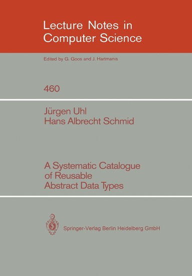 bokomslag Systematic Catalogue of Reusable Abstract Data Types