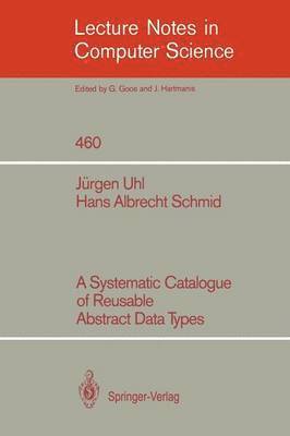 Systematic Catalogue of Reusable Abstract Data Types