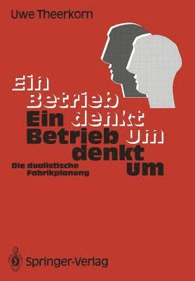 Uwe Theerkorn, Uwe Theerkorn - Ein Betrieb denkt um, Häftad