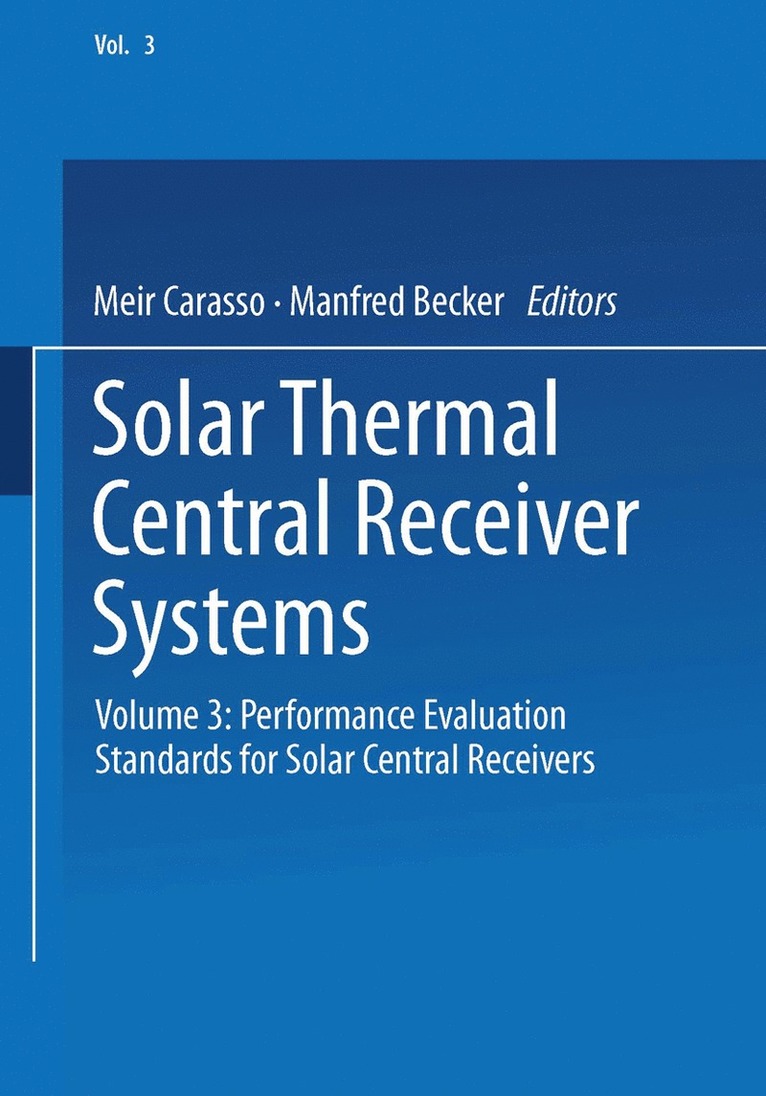 Solar Thermal Central Receiver Systems