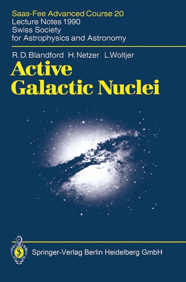 R.D. Blandford, H. Netzer, L. Woltjer, T.J.-L. Courvoisier, M. Mayor - Active Galactic Nuclei, Inbunden