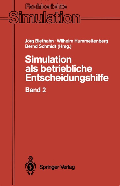 Jörg Biethahn, Wilhelm Hummeltenberg, Bernd Schmidt - Simulation als betriebliche Entscheidungshilfe, Häftad