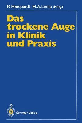 bokomslag Das trockene Auge in Klinik und Praxis