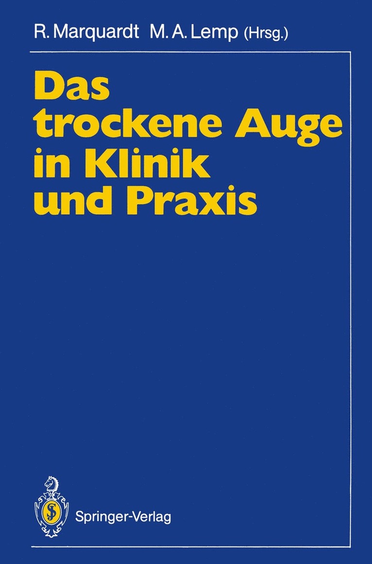 Rolf Marquardt, Michael A. Lemp, Michael a. Lemp - Das trockene Auge in Klinik und Praxis, Häftad