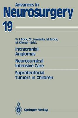 Intracranial Angiomas. Neurosurgical Intensive Care. Supratentorial Tumors in Children 1