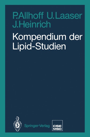 Peter Allhoff, Ulrich Laaser, Joachim Heinrich - Kompendium der Lipid-Studien, Häftad