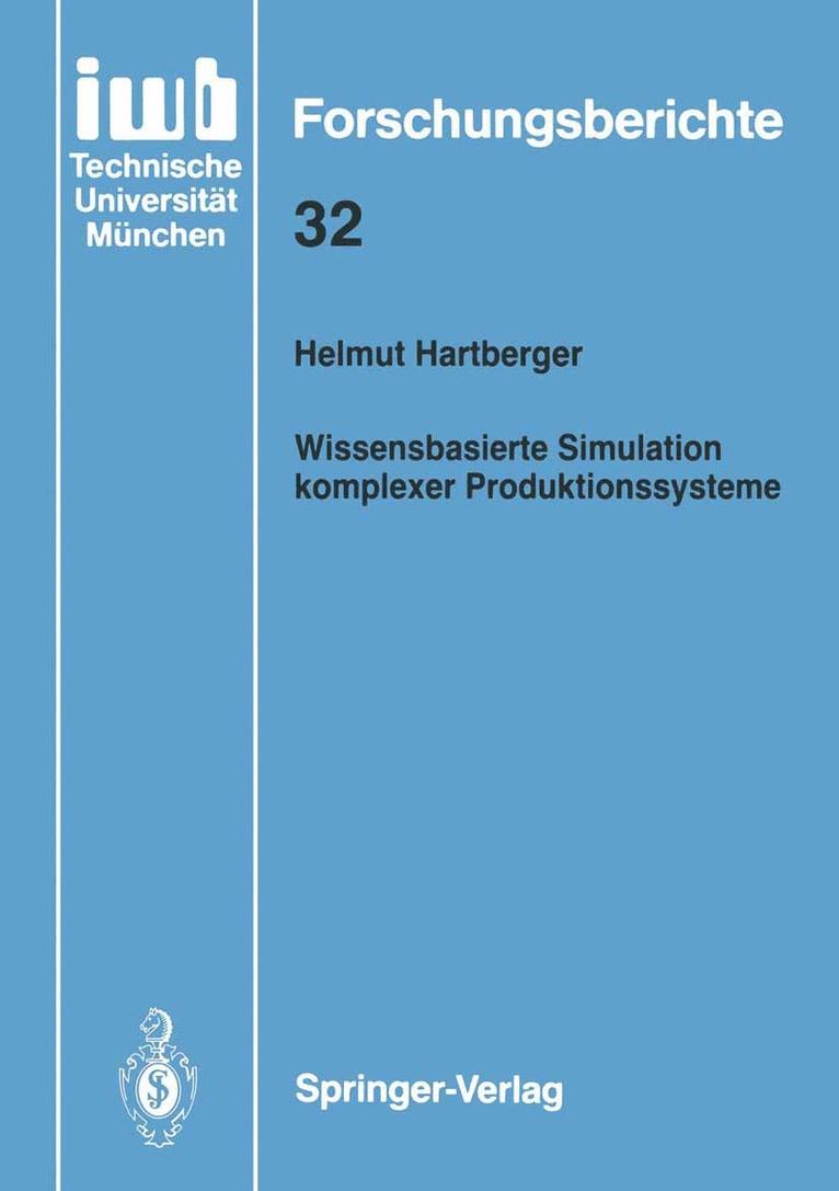 Helmut Hartberger - Wissensbasierte Simulation komplexer Produktionssysteme, Häftad