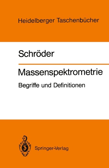 Ernst Schröder - Massenspektrometrie, Häftad