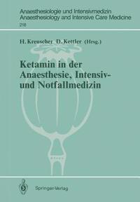 bokomslag Ketamin in der Anaesthesie, Intensiv- und Notfallmedizin
