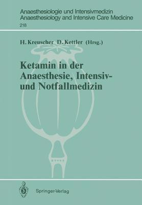 Ketamin in der Anaesthesie, Intensiv- und Notfallmedizin 1