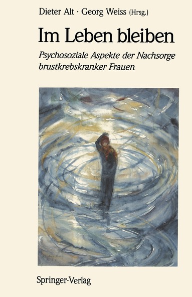 Dieter Alt, Georg Weiss - Im Leben bleiben, Häftad