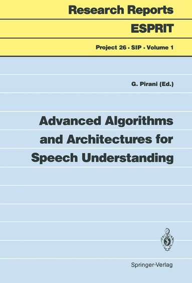 Giancarlo Pirani - Advanced Algorithms and Architectures for Speech Understanding, Häftad