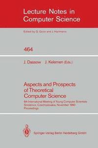 bokomslag Aspects and Prospects of Theoretical Computer Science