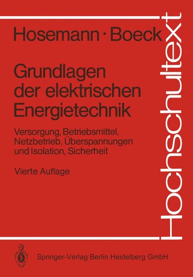 Gerhard Hosemann, Wolfram Boeck - Grundlagen der elektrischen Energietechnik, Häftad