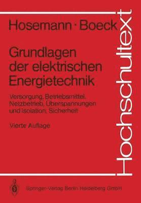 bokomslag Grundlagen der elektrischen Energietechnik