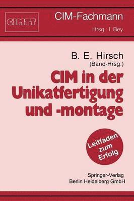 CIM in der Unikatfertigung und -montage 1