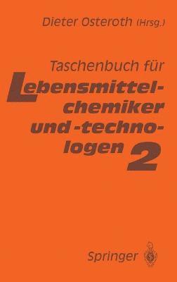 Taschenbuch Fa1/4r Lebensmittelchemiker Und -Technologen
