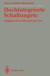bokomslag Hochintegrierte Schaltungen: Prfgerechter Entwurf und Test