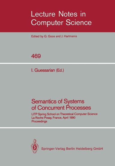 Irene Guessarian - Semantics of Systems of Concurrent Processes, Häftad